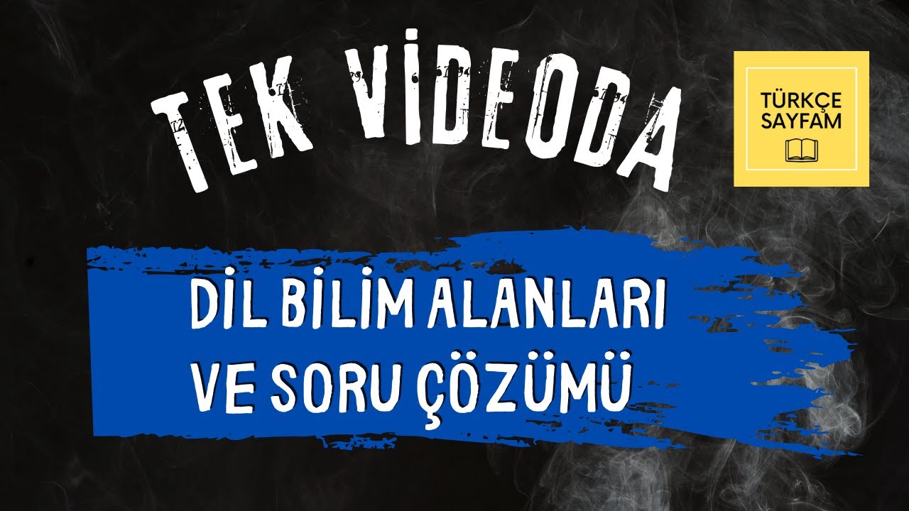 DİL BİLİM ALANLARI VE SORU ÇÖZÜMÜ