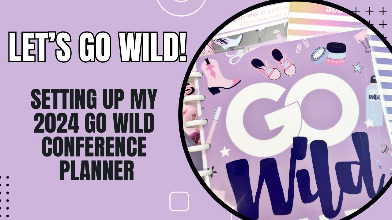 Setting Up My GO Wild 2024 Planner!
