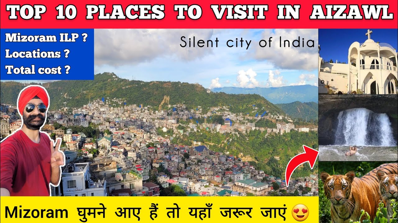 Mizoram tourist places - mizoram tour guide | Places to visit in aizawl tour  Aizawl tourist places