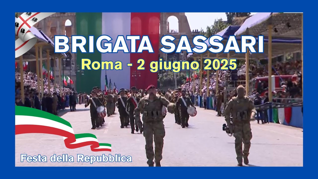 Brigata Sassari - Roma 2 giugno 2025 - Parata militare Festa della Repubblica