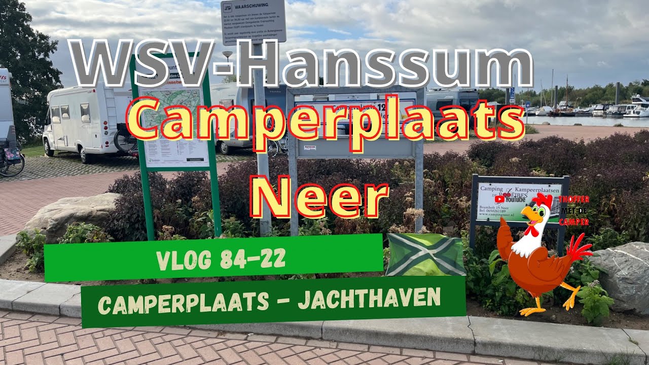 Vlog 84-22 Limburg camperplaats WSV Hanssum in #Neer. #neer #hanssum #limburg