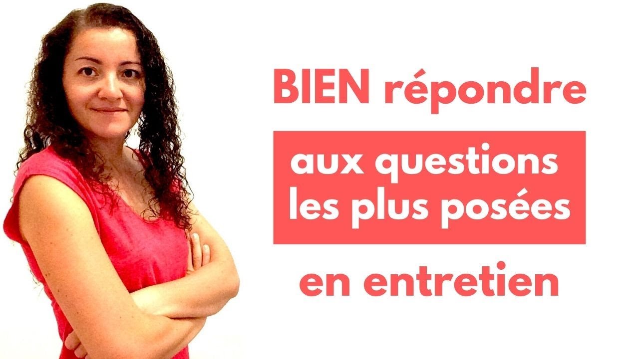 Bien répondre en entretien