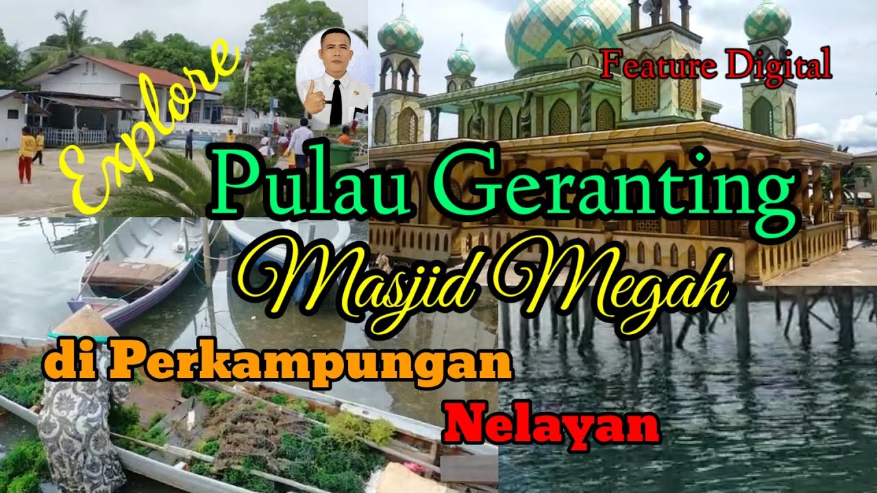 Masjid Megah Perkampungan Nelayan | Explore Pulau Geranting | Feature Digital | Batam dalam Romansa