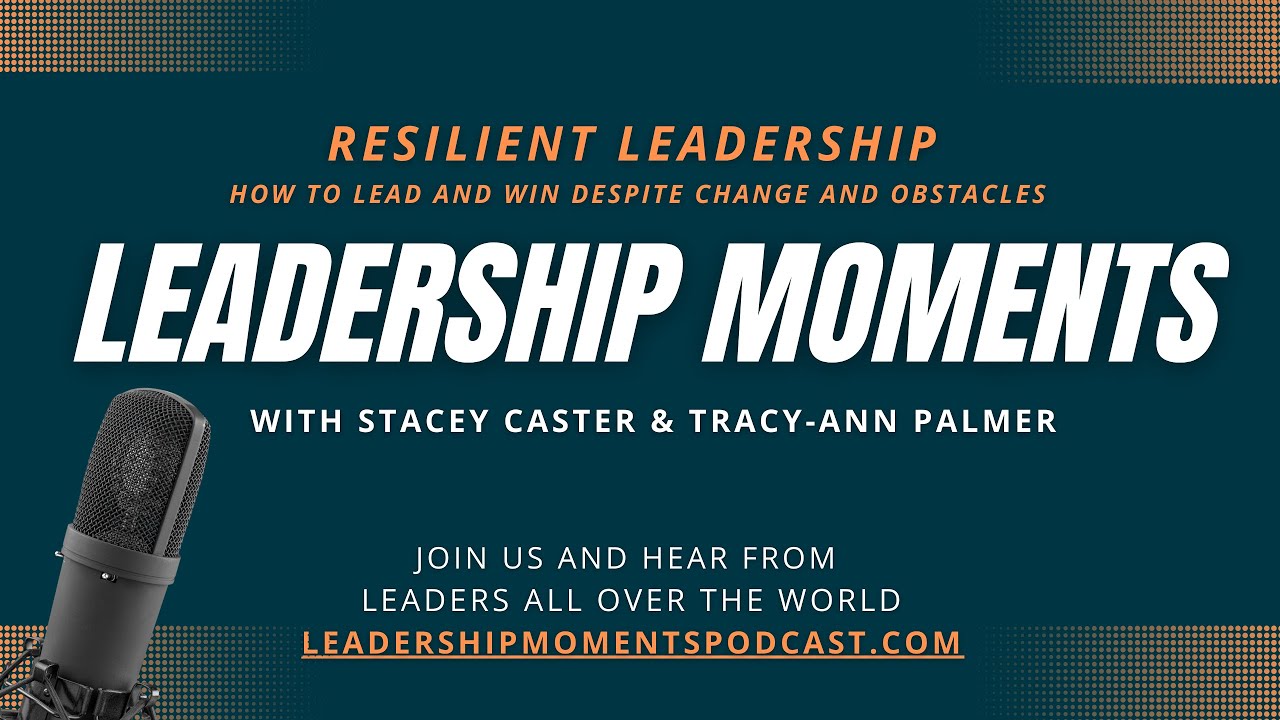 Leadership Moments EP16 - Insights on Adaptability and Risk-Taking