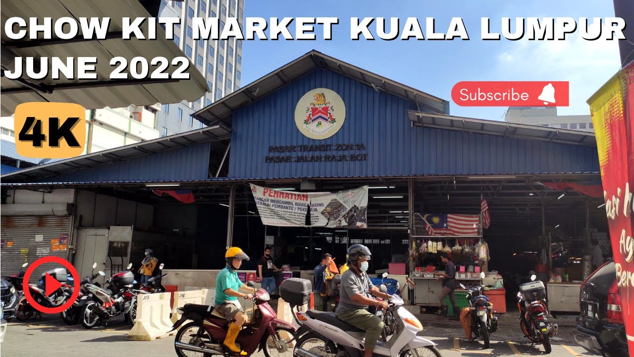 [4K] Walking Tour Chow Kit Market 2022 - Largest Market In Kuala Lumpur