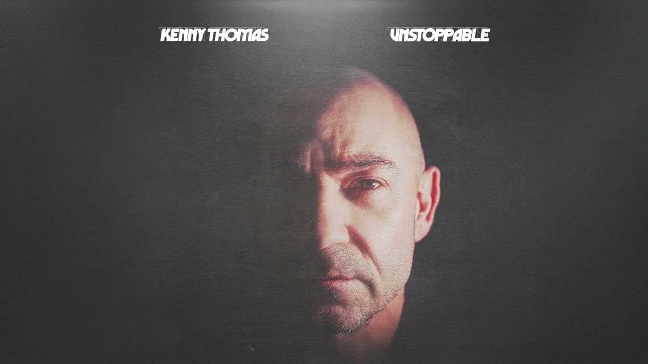 Kenny Thomas - Unstoppable (Full Album)