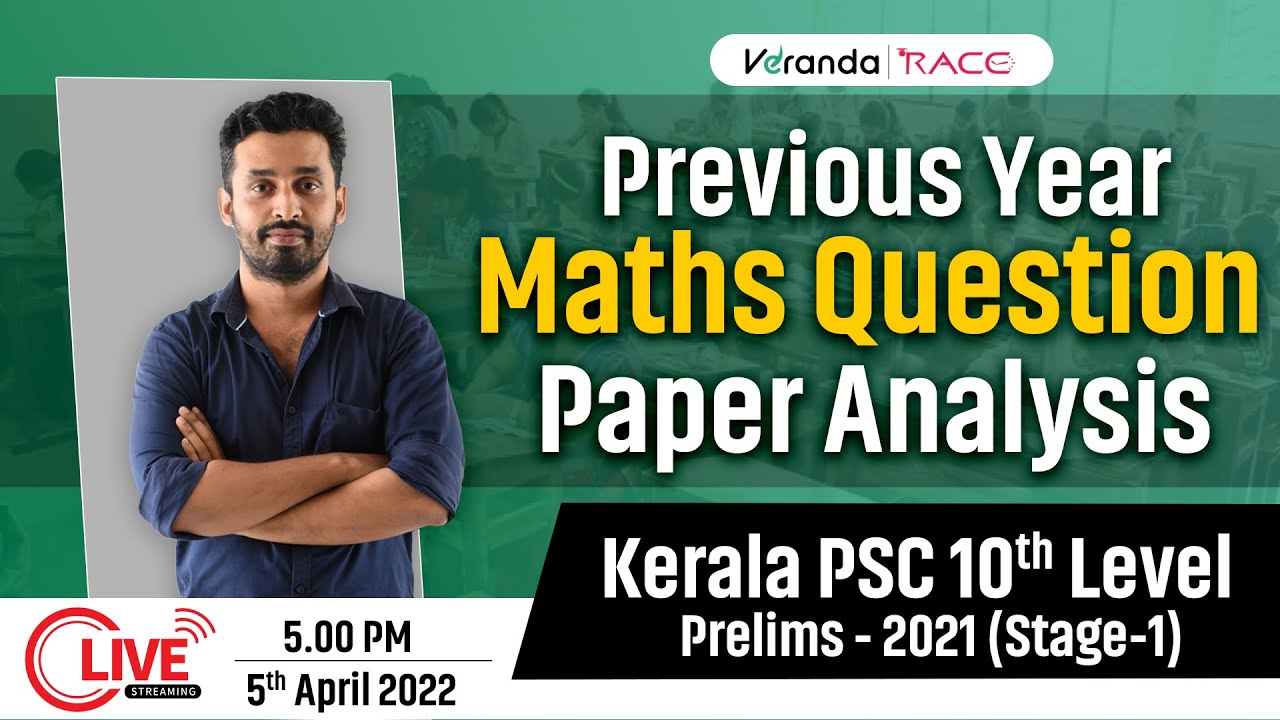 Kerala PSC 10th Level Prelims Question Paper Analysis | Maths | 2021 Stage-1 | Session By Mr. Akhil