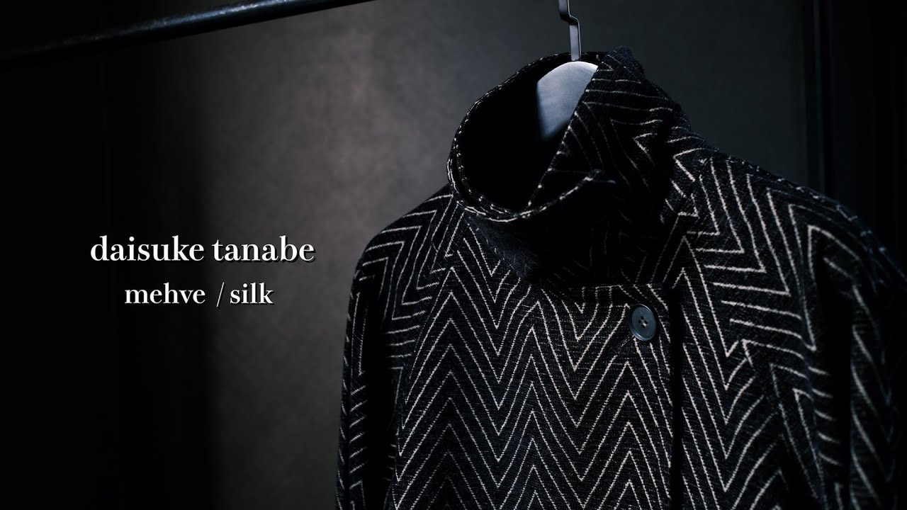 【存在感】daisuke tanabe / mehve silk