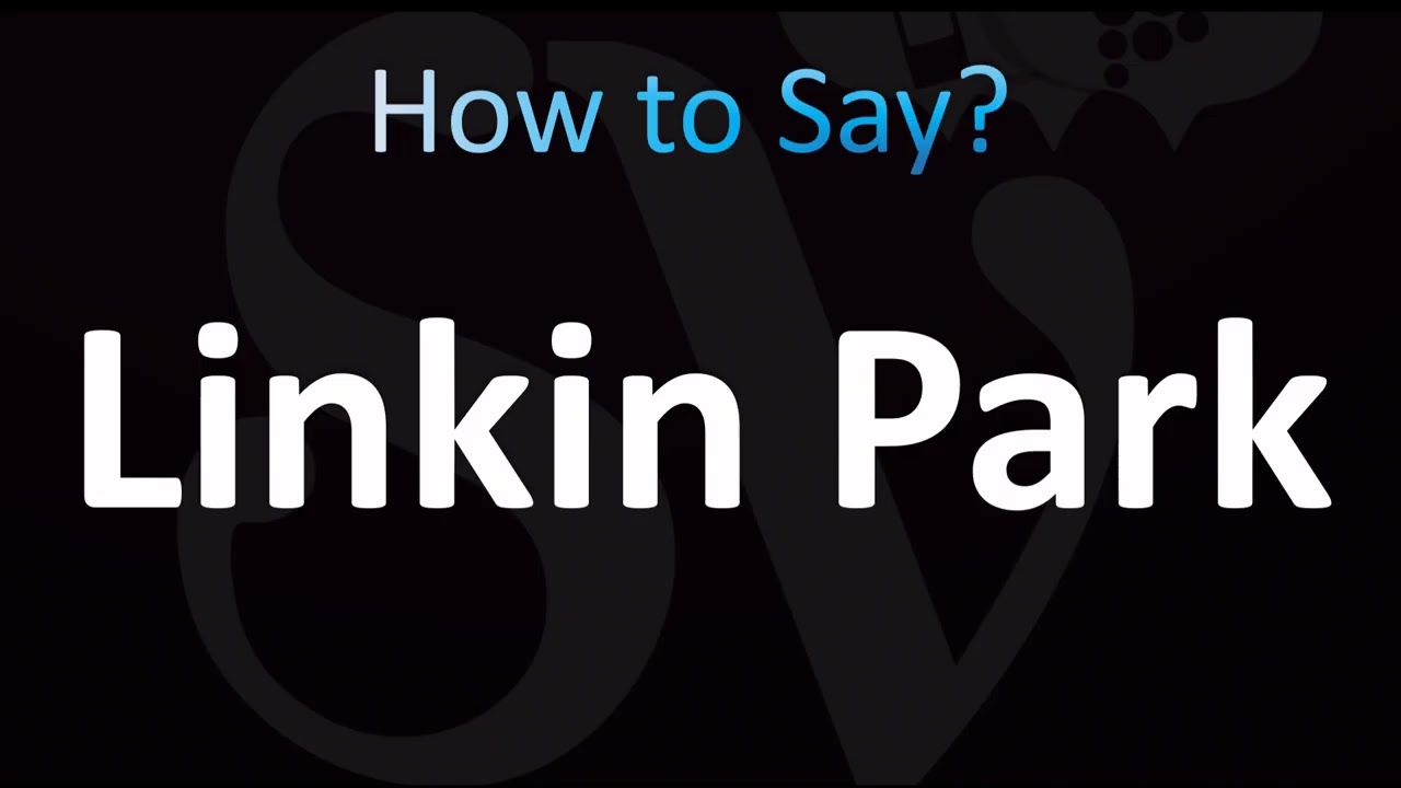 How to Pronounce Linkin Park (CORRECTLY!)