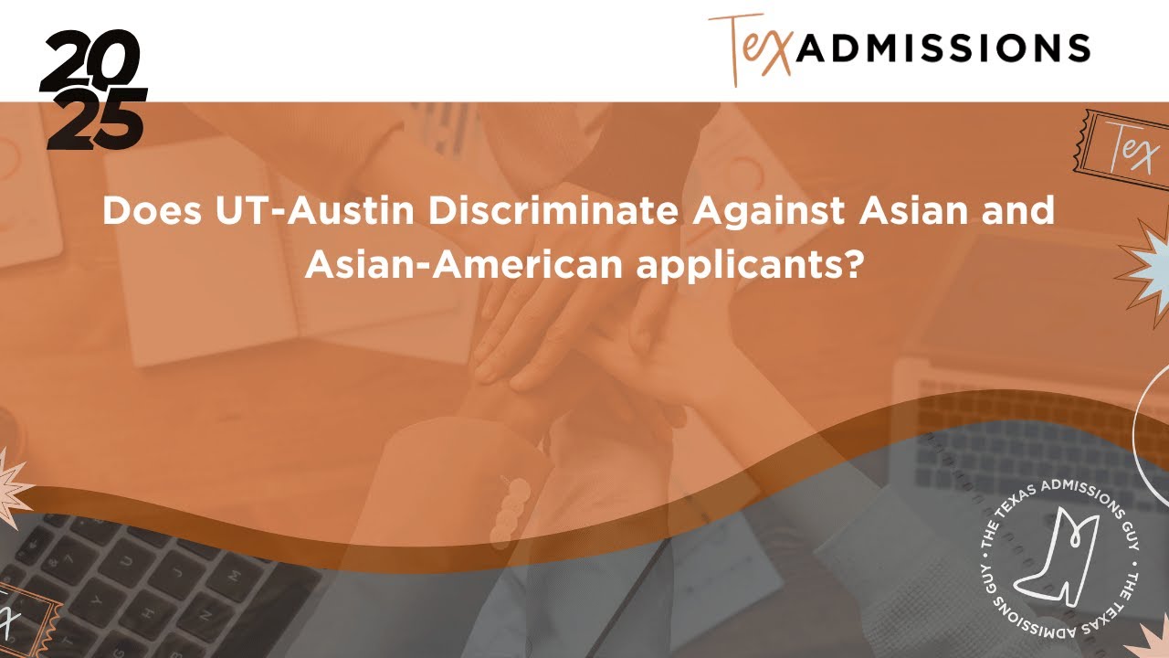 Does UT-Austin Discriminate Against Asian and Asian-American applicants?