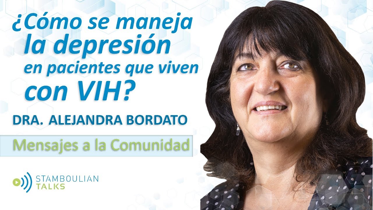 #StamboulianTalks COMUNIDAD ¿Cómo se maneja la depresión en las personas que conviven con el VIH?