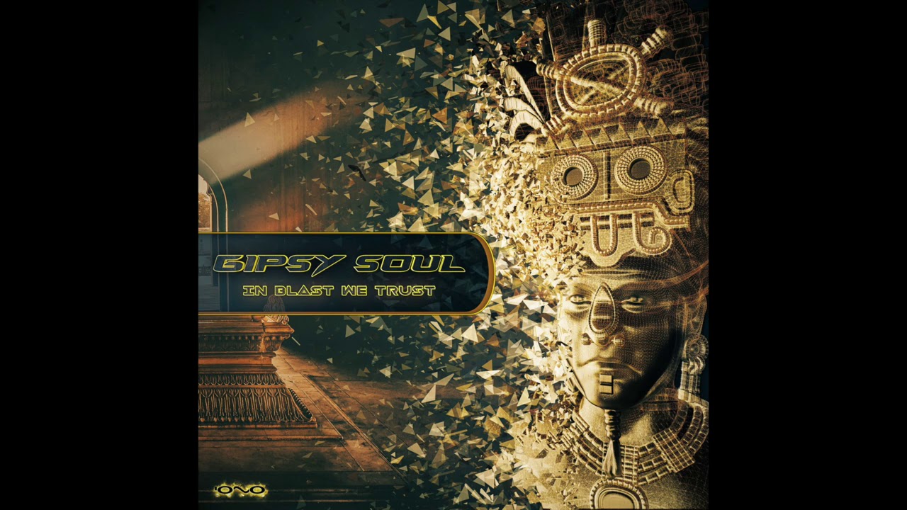 Gipsy Soul - In Blast We Trust