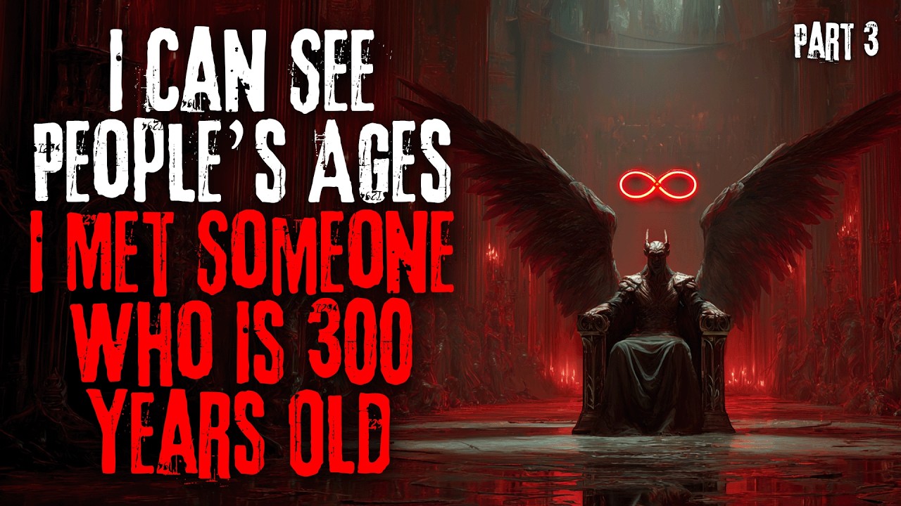 I Can See People’s Ages. I Met Someone Who Is 300 Years Old. Part 3/3