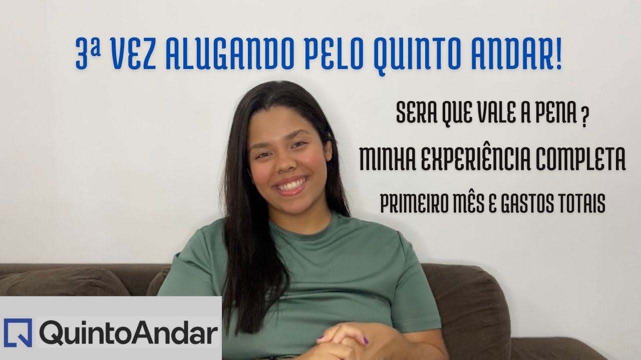 Como funciona alugar pelo quinto andar? 3ª vez alugando pelo quinto andar / Minha Experiência