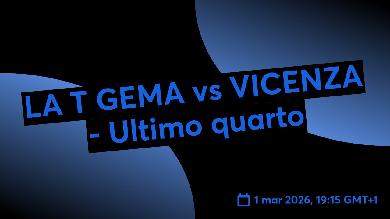 LA T GEMA vs VICENZA - Ultimo quarto