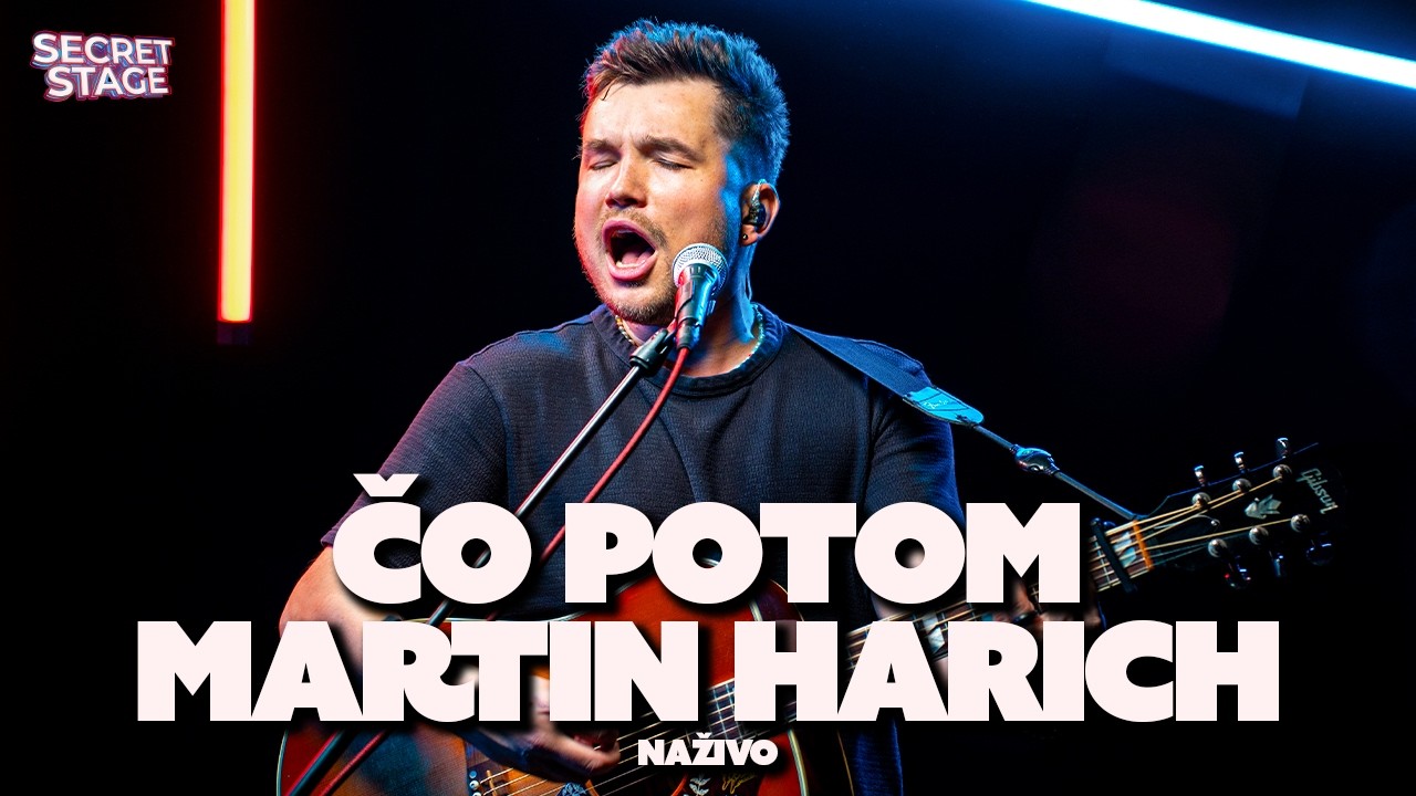 Martin Harich - Čo Potom (NAŽIVO z Europa 2 Secret Stage)