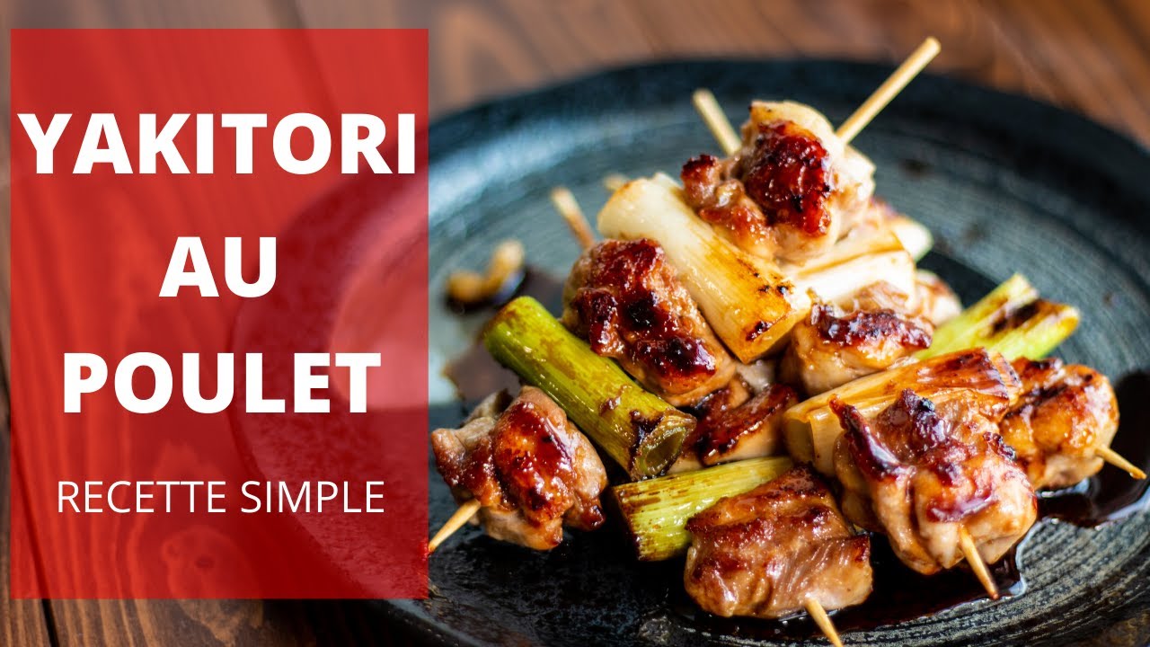 BROCHETTE YAKITORI POULET Sauce maison - Recette japonaise - Yakitori NEGIMA
