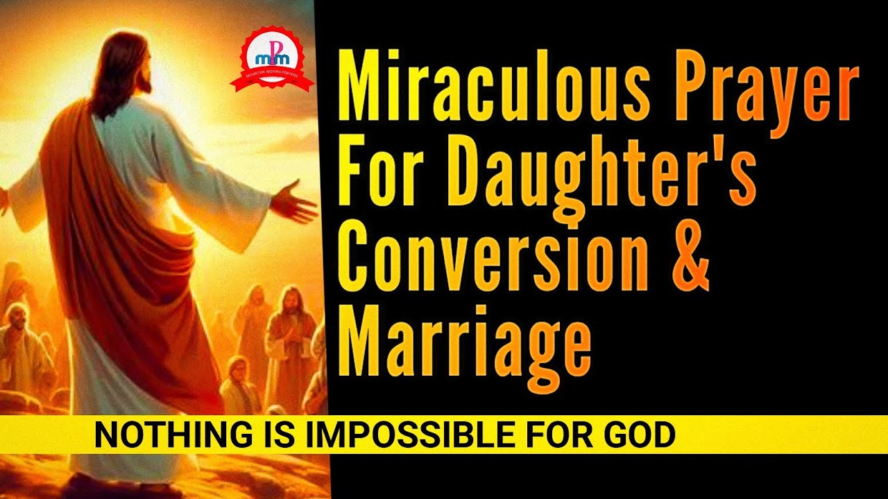 Pray For Your Daughter's Marriage - God Will Make A Way - START PRAYING NOW