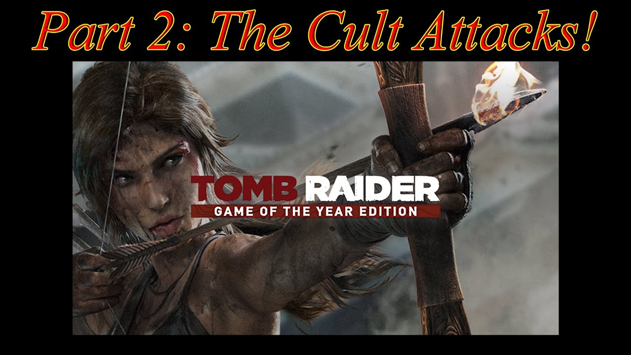 Tomb Raider (2013) 100% Collectible Run - Part 2: The Cult Attacks!