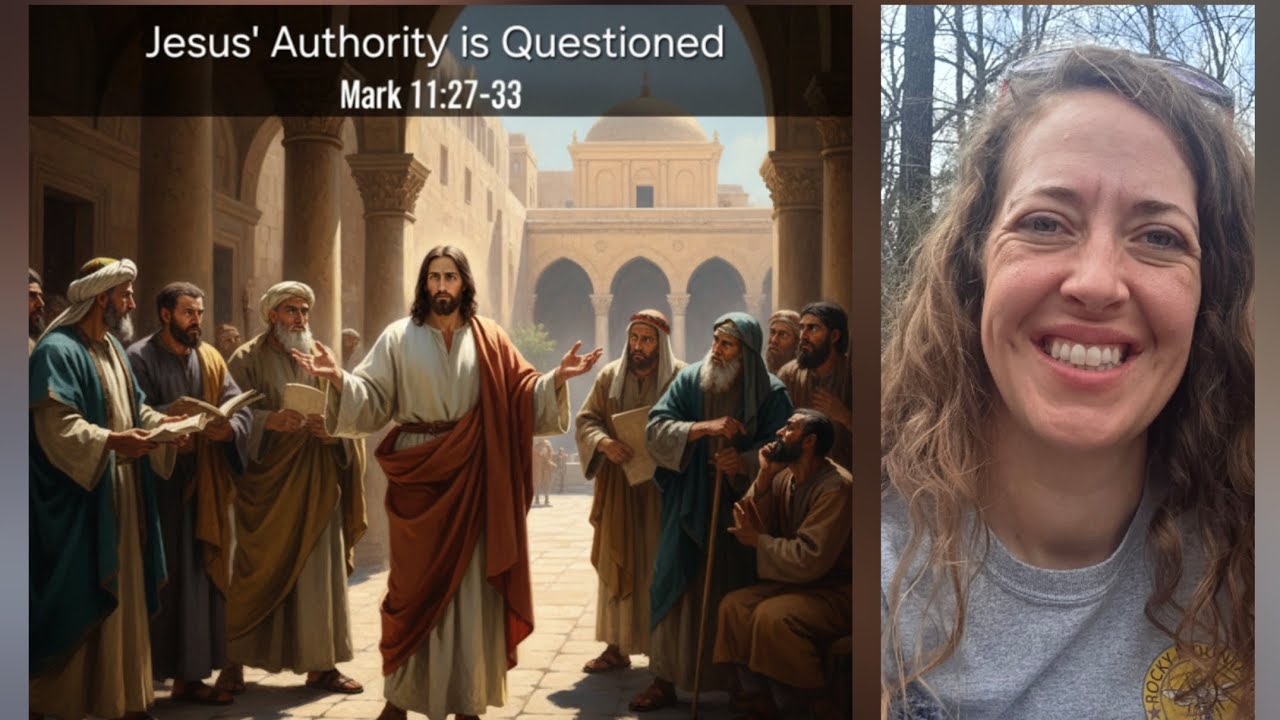 Welcome to Study 220: Jesus' Authority is Questioned in Mark 11:27-33