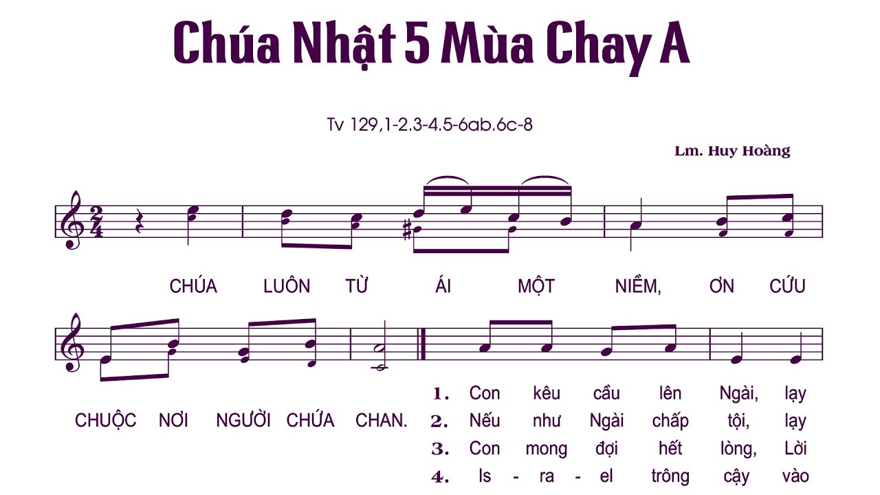 Chúa Nhật V Mùa Chay A - Thánh Vịnh 129 - Tung hô Tin Mừng - Huy Hoàng