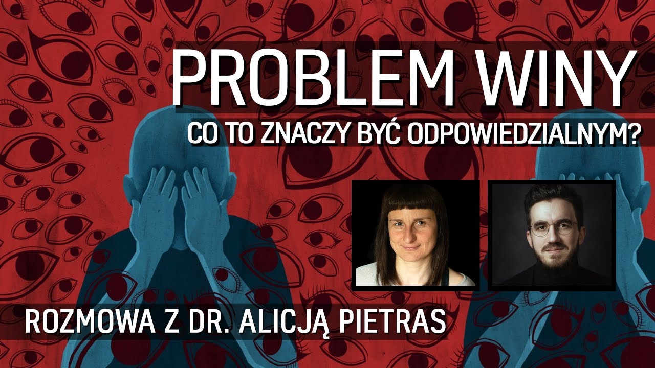 Problem winy. Co to znaczy być odpowiedzialnym?