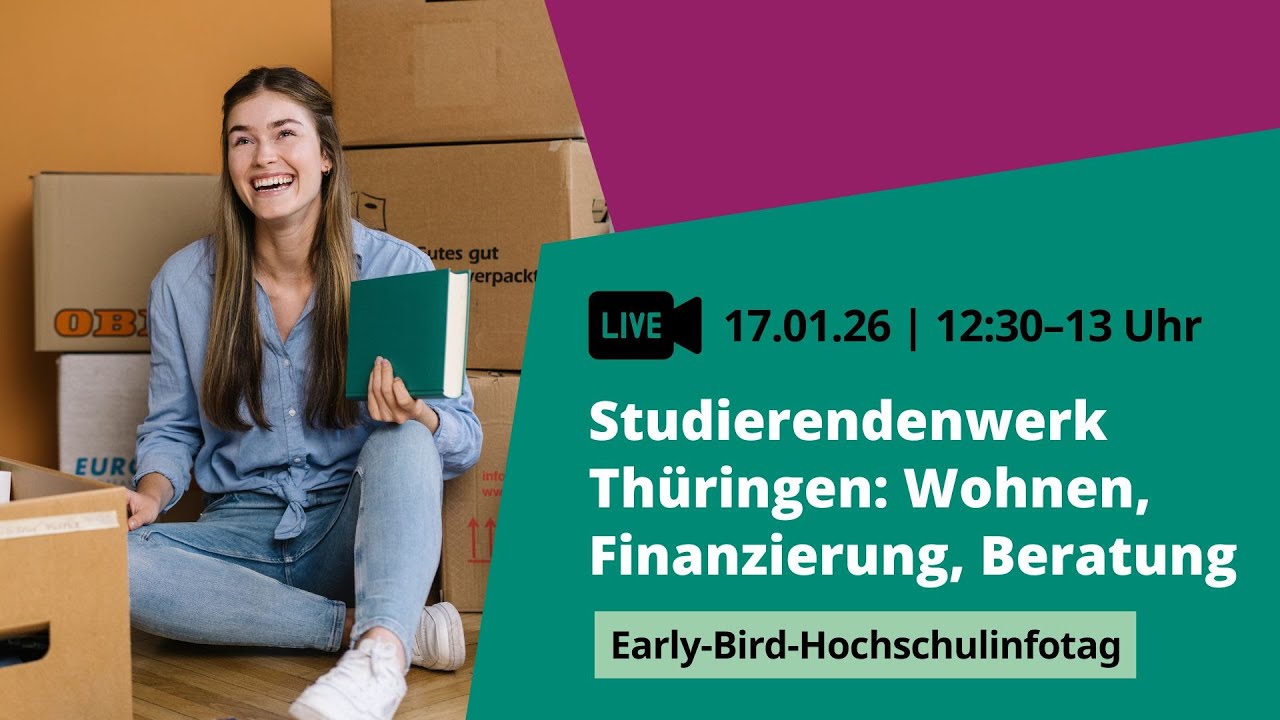 Vortrag des Studierendenwerks Thüringen: Wohnen, Studienfinanzierung, Beratung und...