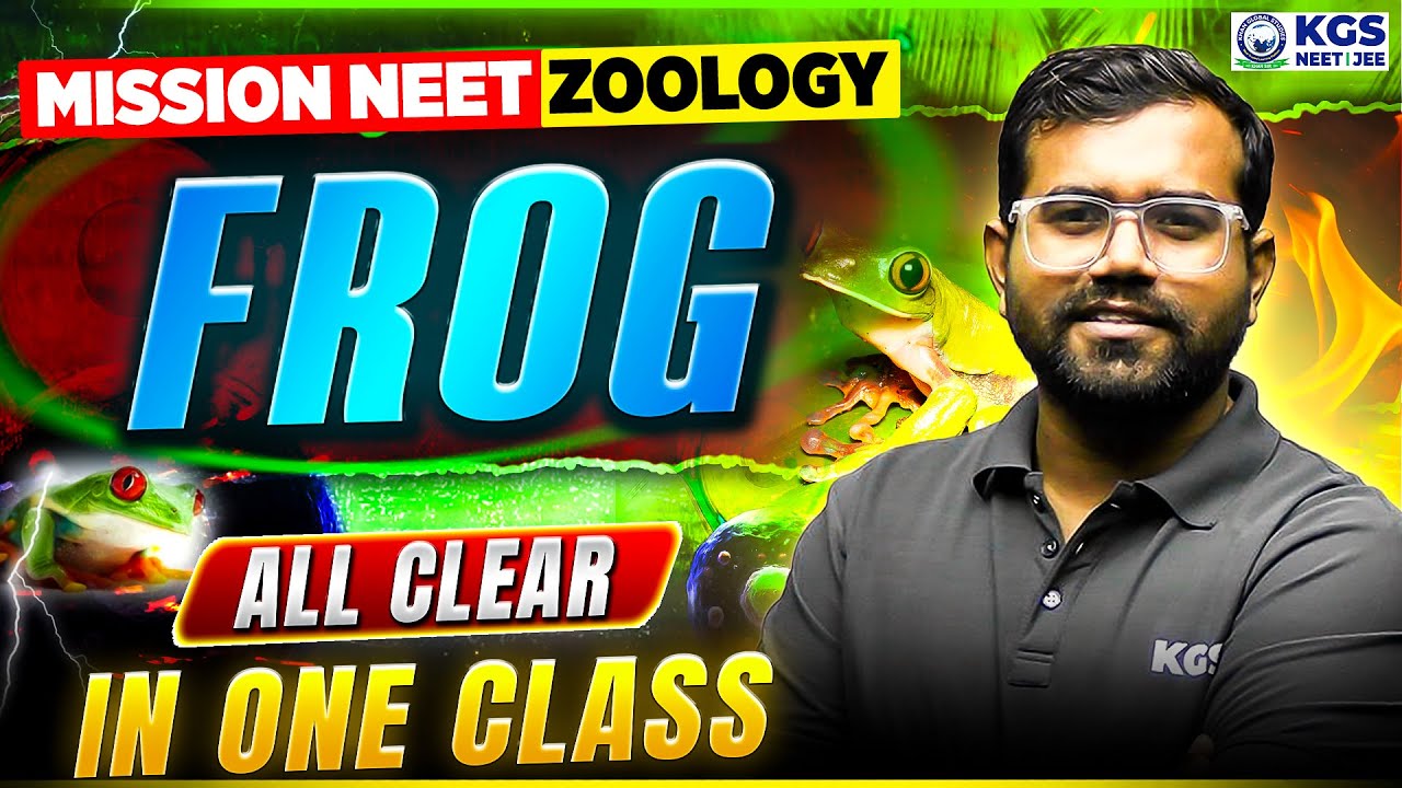 Frog Class 11 Full Chapter in One Class | NEET 2026 Zoology | GURU Sir | KGS NEET