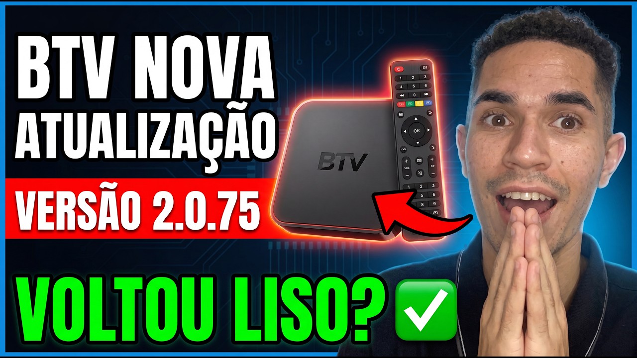 BTV NOVA ATUALIZA&Ccedil;&Atilde;O VERS&Atilde;O 2 0 75! NOVO VIVO TV? VIVO TV ATUALIZOU! VOLTOU FUNCIONAR?