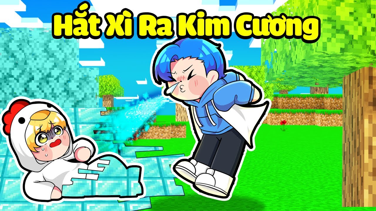 HUY NOOB HẮT XÌ SẼ RA KIM CƯƠNG TRONG MINECRAFT*HUY NOOB BIẾN THẾ GIỚI THÀNH KIM CƯƠNG 🤩💎