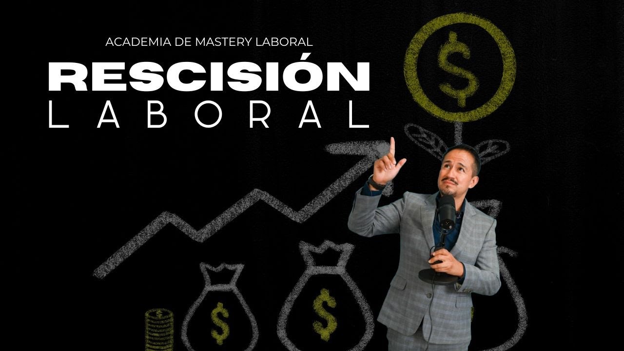 Rescisión Laboral