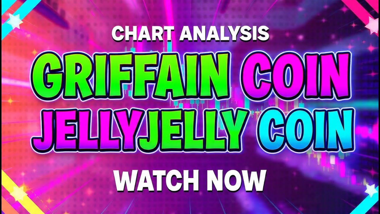 GRIFFAIN & JELLYJELLY Trend Reversal? Full Breakdown!