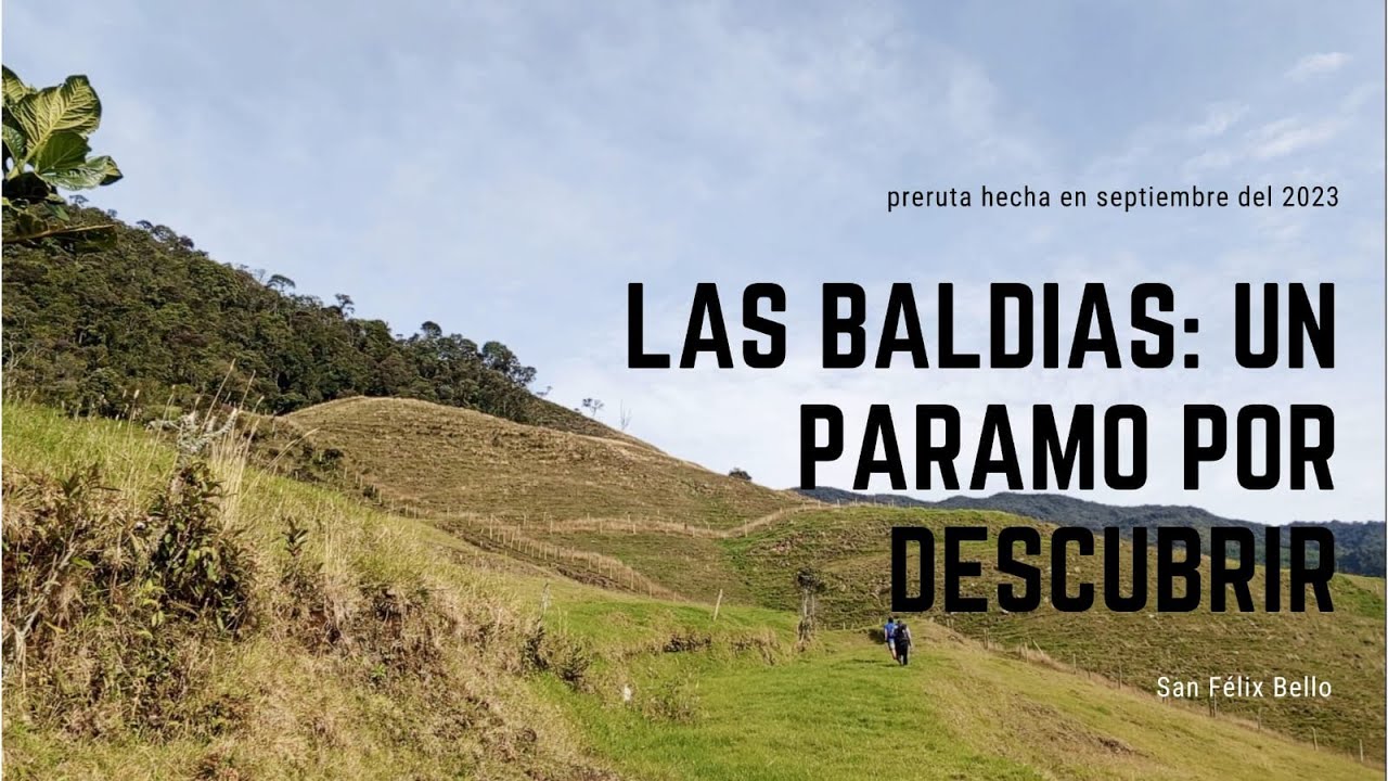 &Eacute;pica Caminata por el P&aacute;ramo Las Bald&iacute;as en San F&eacute;lix Bello