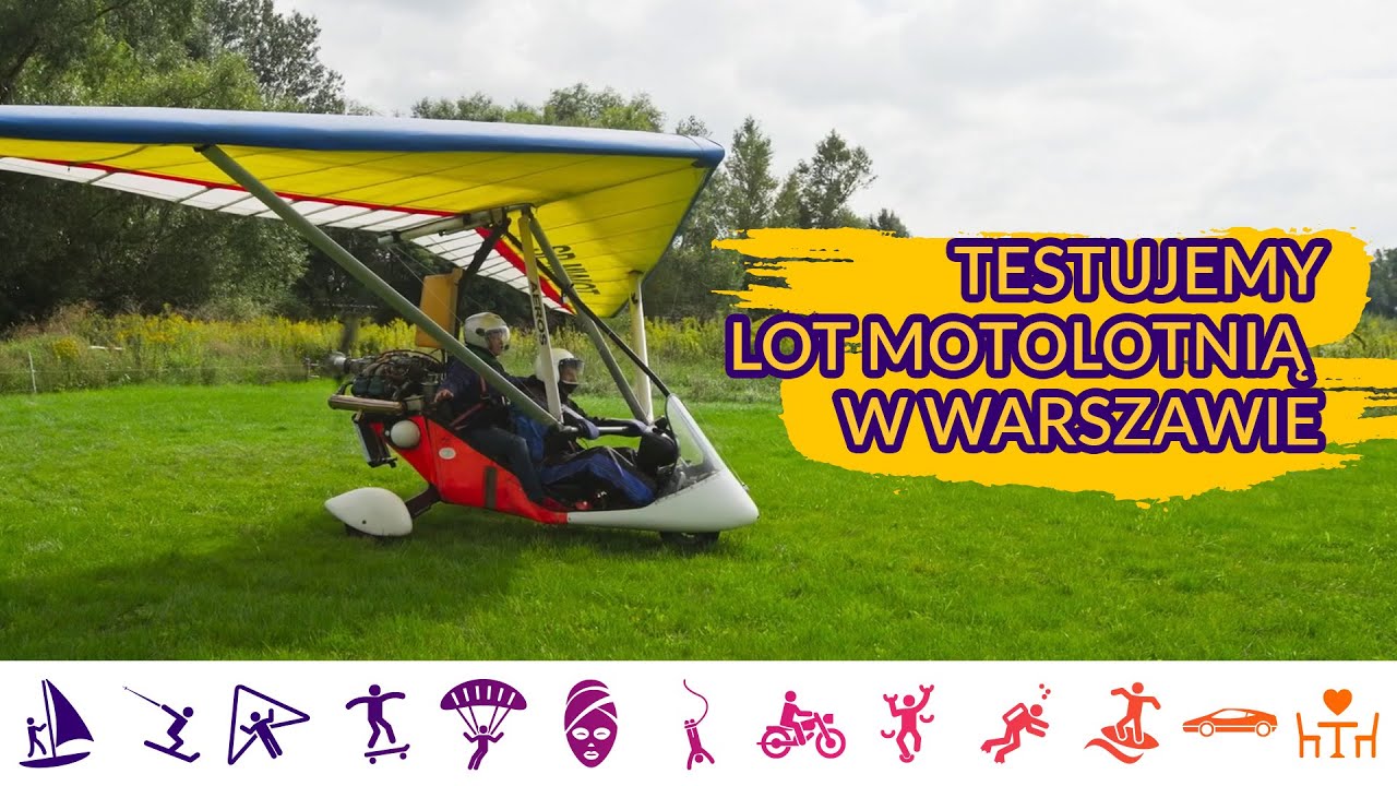 Testujemy lot motolotnią w Warszawie