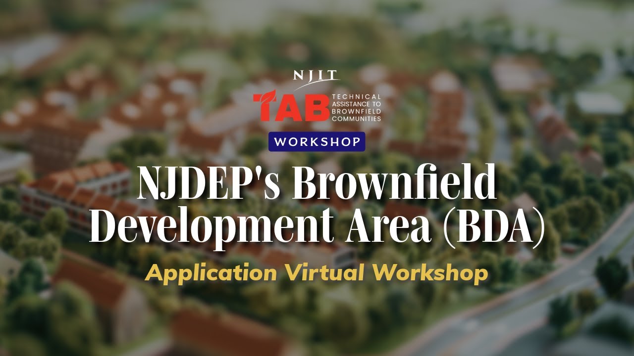 NJDEP's Brownfield Development Area BDA Application Virtual Workshop