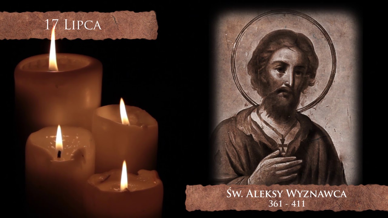 Skarby Kościoła 17 lipca | św. Aleksy Wyznawca