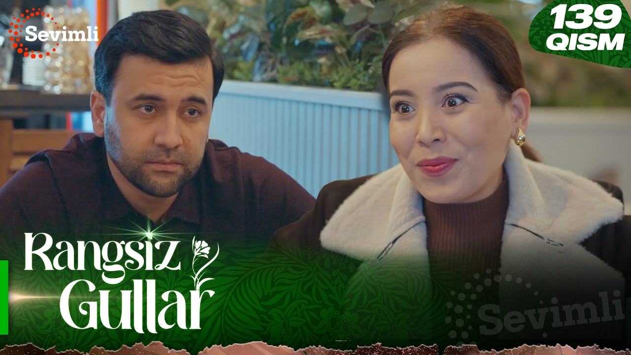 Rangsiz gullar 139-qism (milliy serial) | Рангсиз гуллар 139-қисм (миллий сериал)