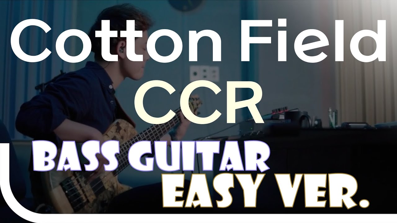 [신청곡] ‘Cotton Fields - CCR’ Bass Easy Ver. 베이스기타 쉬운 버전. 베이스 악보.(TAB) Bassist J. KU