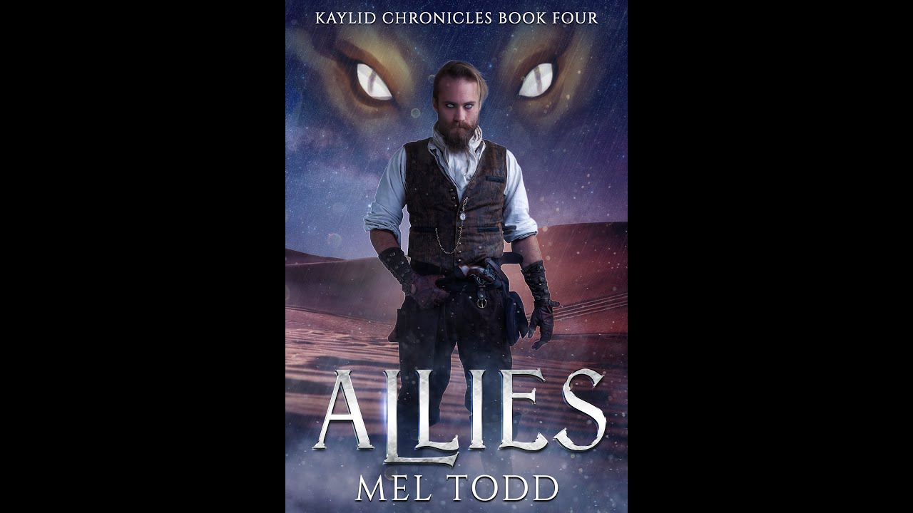 Allies - Book 4 of the Kaylid Chronicles [Part 2 of 3]