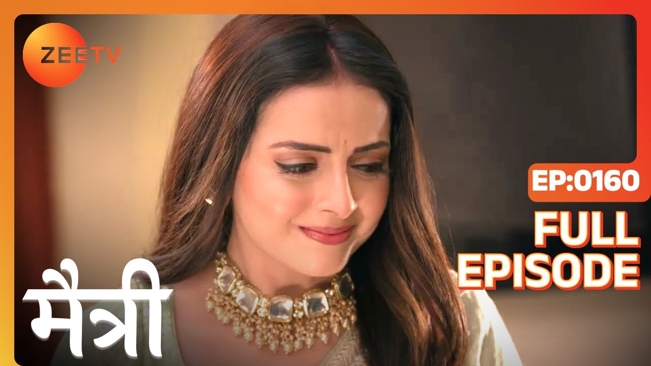 Saransh ने क्या reveal किया Harsh के सामने? | Maitree | Episode 160 | Zee TV