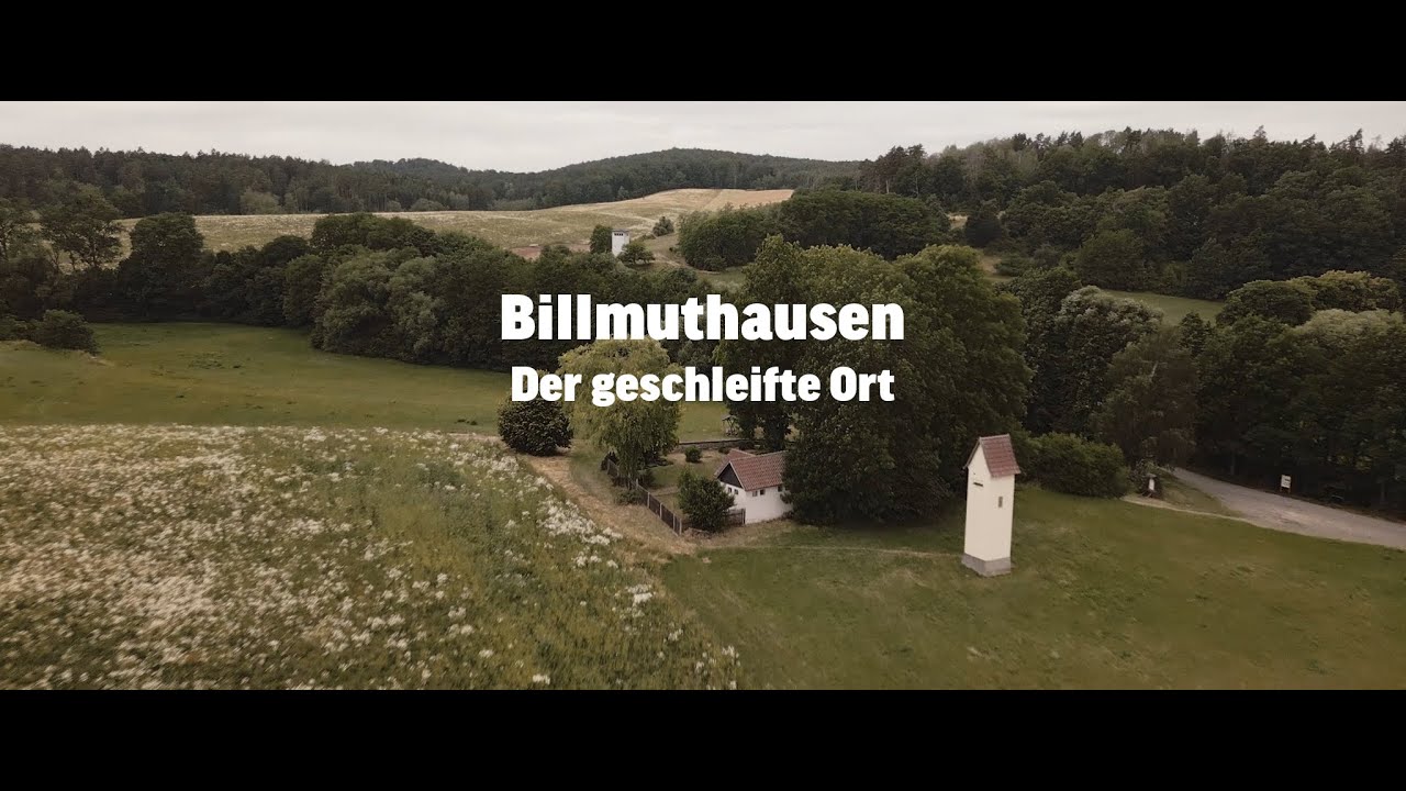 Billmuthausen - Der geschleifte Ort