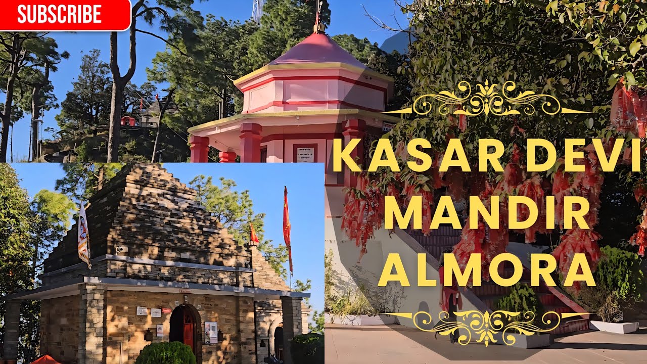 🌄 Kasar Devi Almora &ndash; Mystical Temple Above Clouds | Hidden Paradise of Uttarakhand 2025