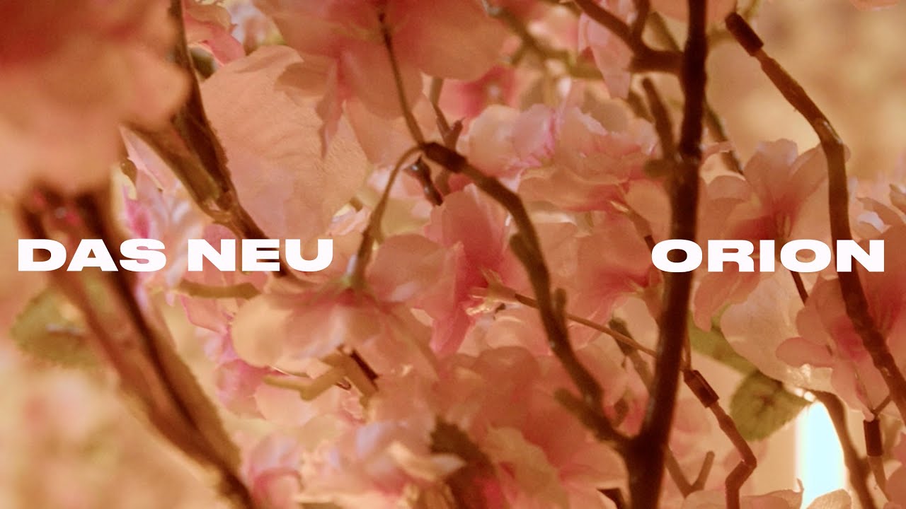 DAS NEU &ndash; Orion
