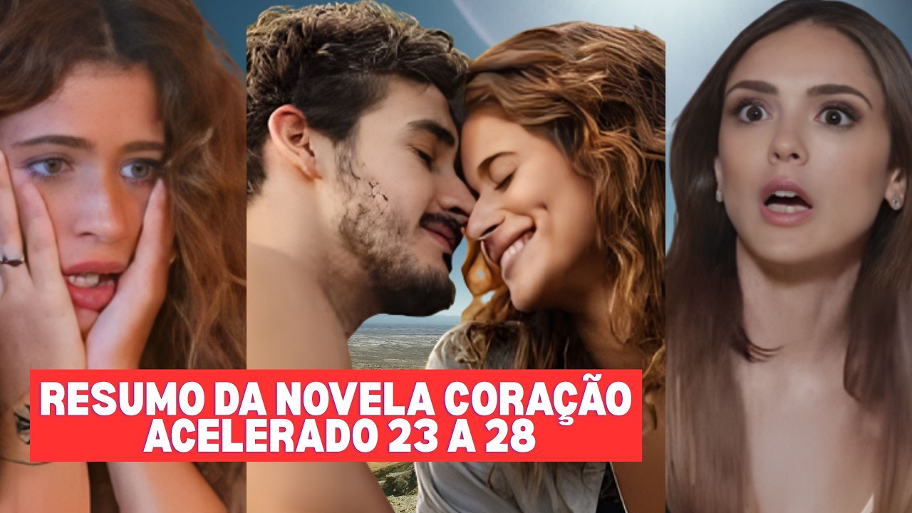 Coração Acelerado #coraçãoacelerado #entretenimiento #resumodenovelas  #novelasglobo