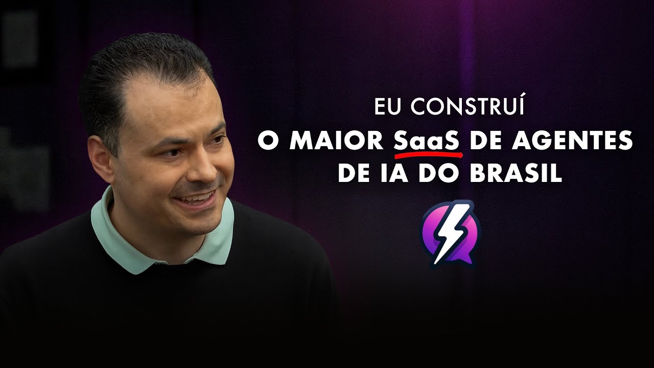 Como eu construí um dos maiores SaaS de Agentes de IA do Brasil