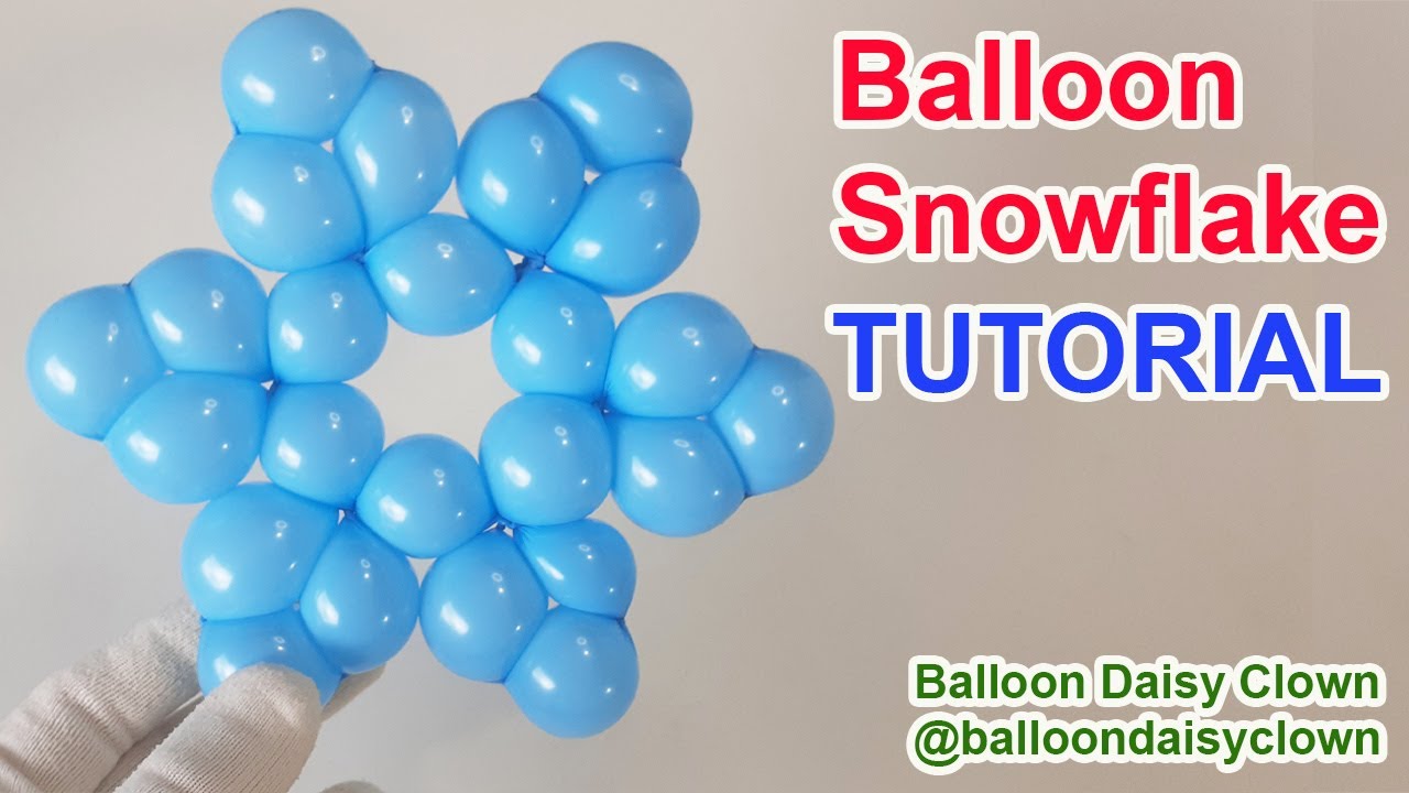 Balloon Snowflake DIY TUTORIAL
