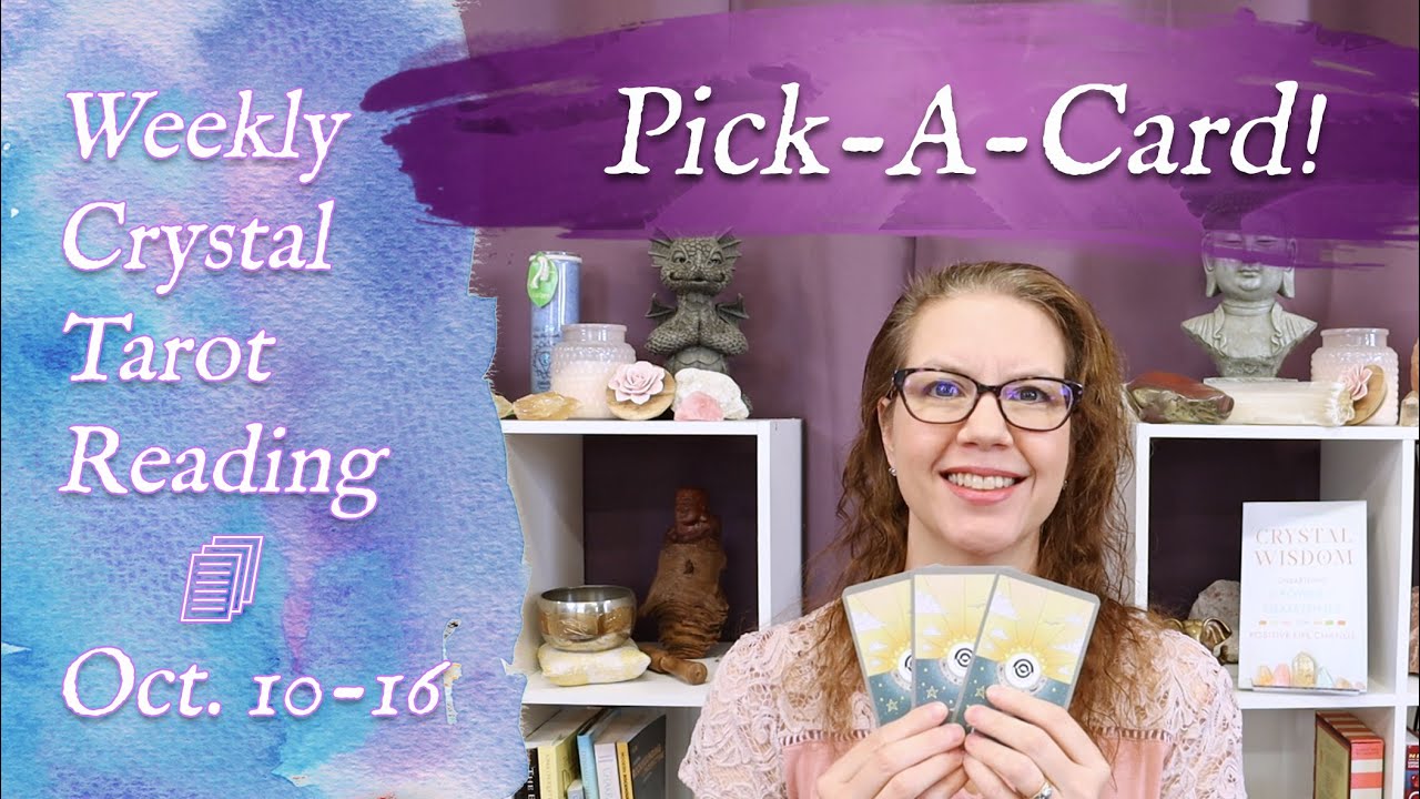 PICK A CARD! 💎 Crystal Tarot Reading 💎 Week of October 10-16