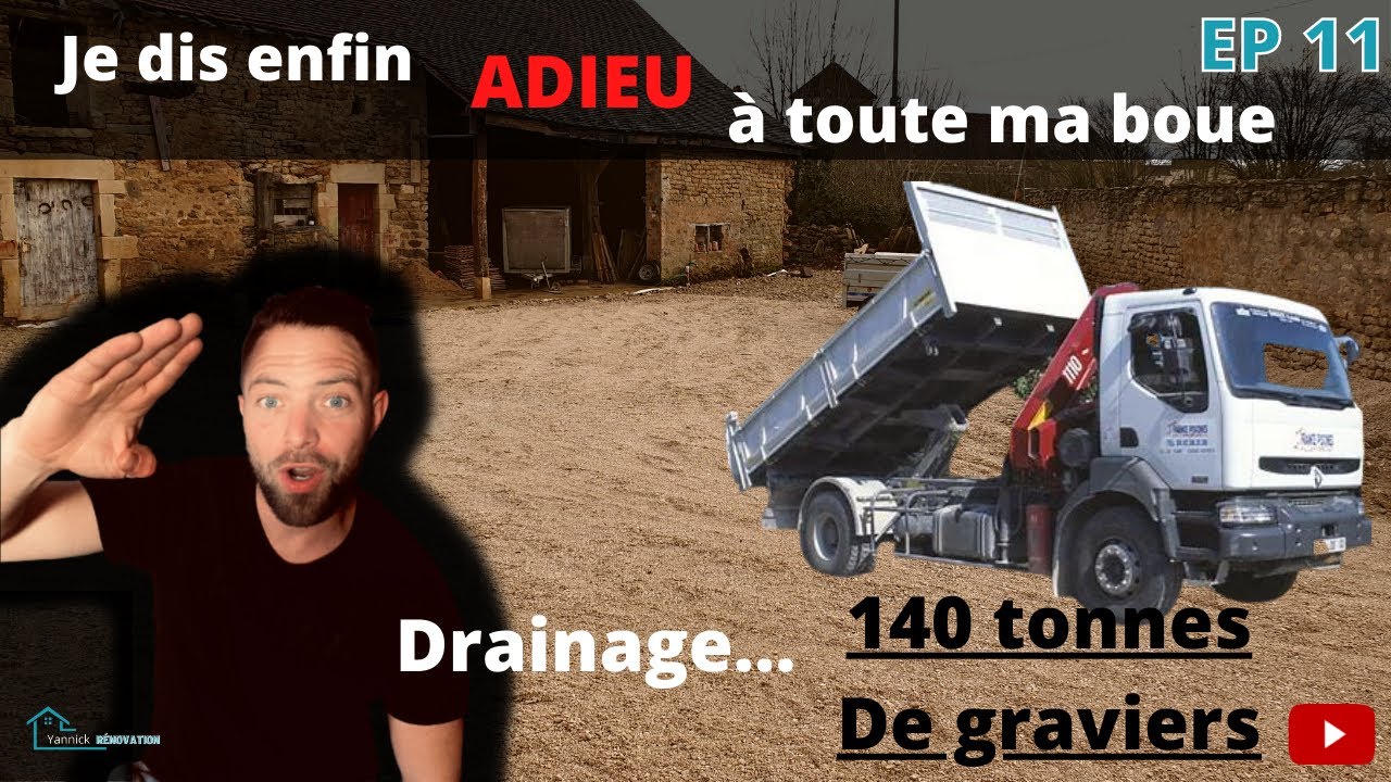 Je m'occupe de ma cours... On creuse !! Drainage, pluviale, Je ramène 140 tonnes de gravier EP11