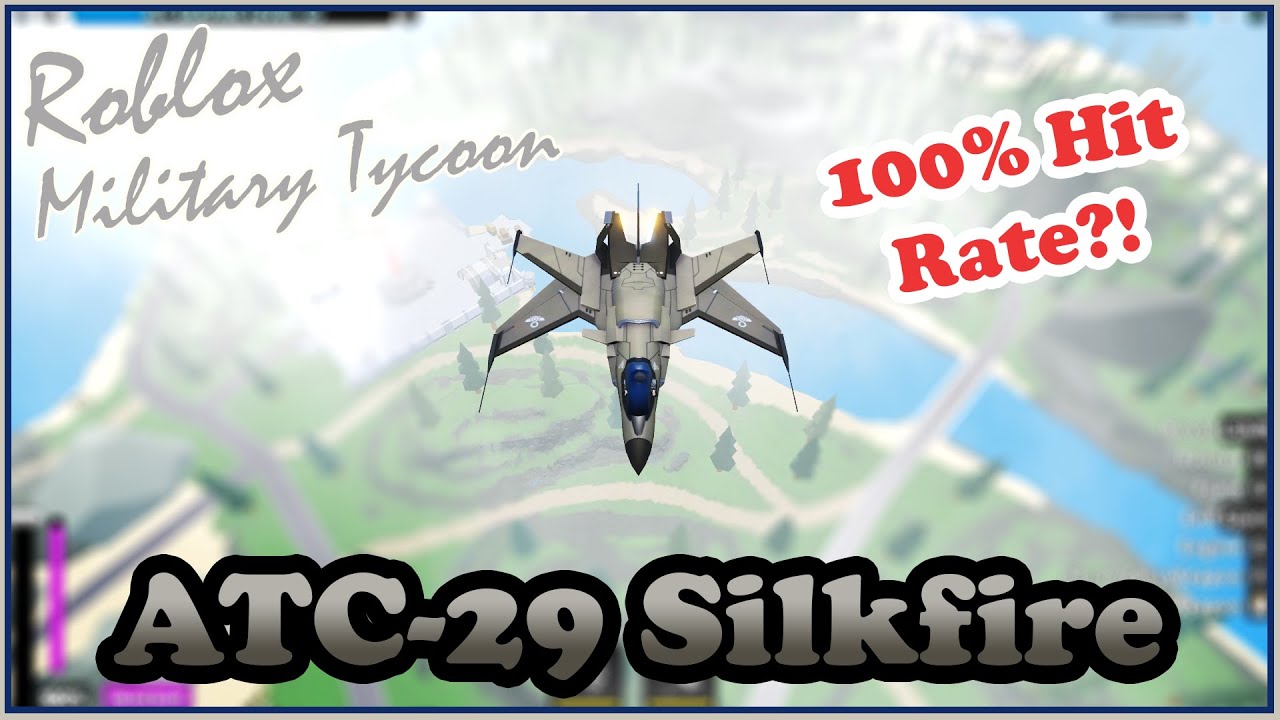Level 50 ATC29 Silkfire Turns A Noob Into A Pro In Military Tycoon Roblox