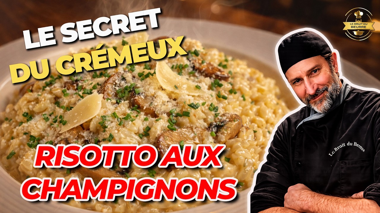 RISOTTO AUX CHAMPIGNONS ULTRA CRÉMEUX  (La vraie technique)